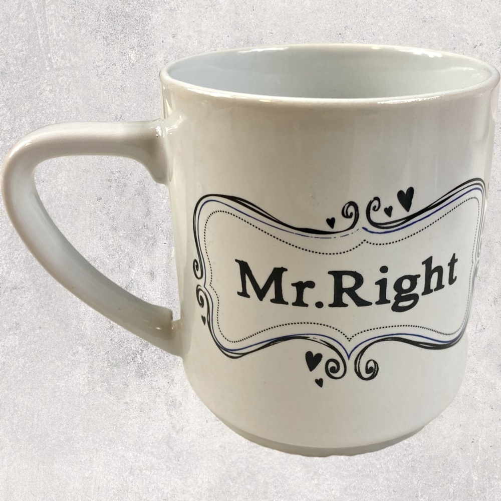 Mr Right Coffee Mug